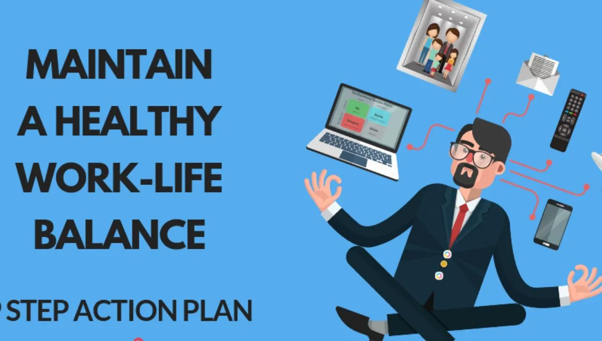 Maintaining a Healthy Work-Life Balance